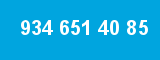 934 651 40 85